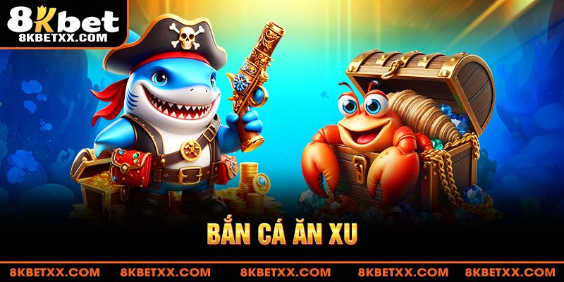 bắn cá ăn xu