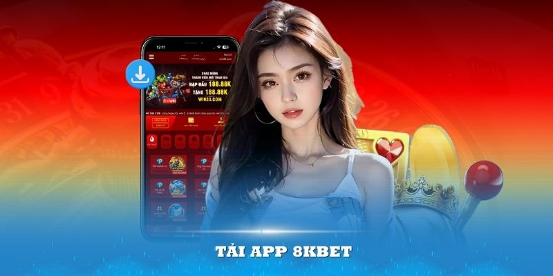 Những lưu ý khi tải app 8KBET dành cho hội viên mới