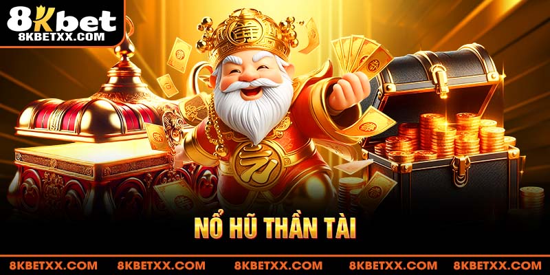 Nổ Hũ Thần Tài